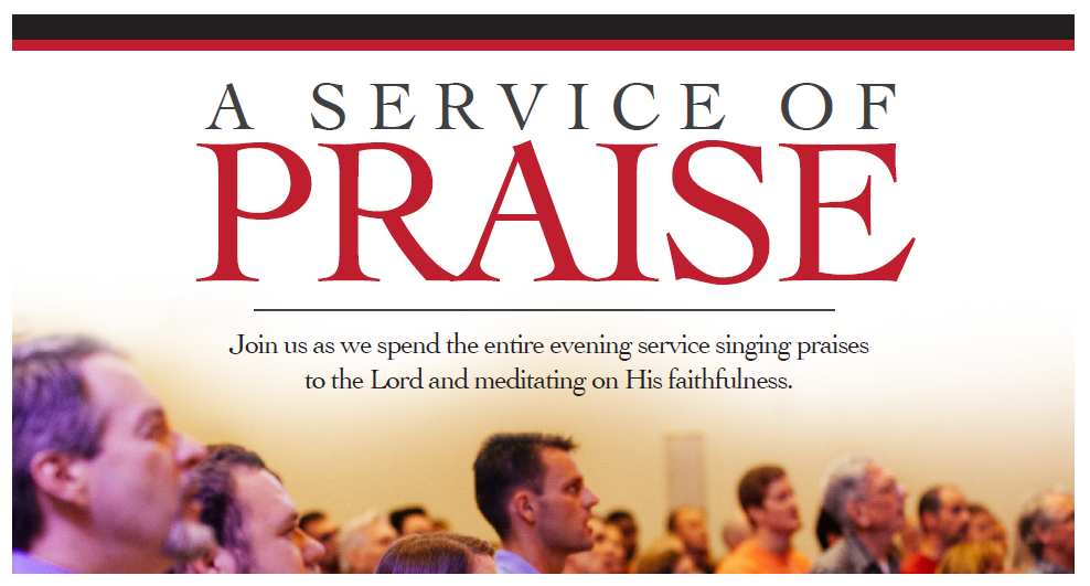 March 30th: A Service of Praise