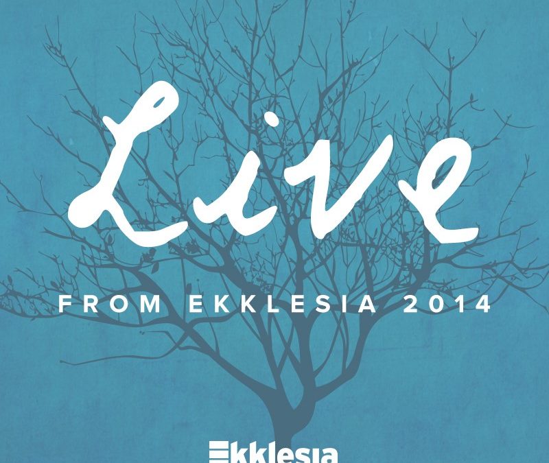 “Live from Ekklesia 2014”: the album is here!