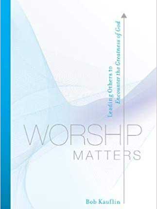bob kauflin worship matters book featured image 323x431